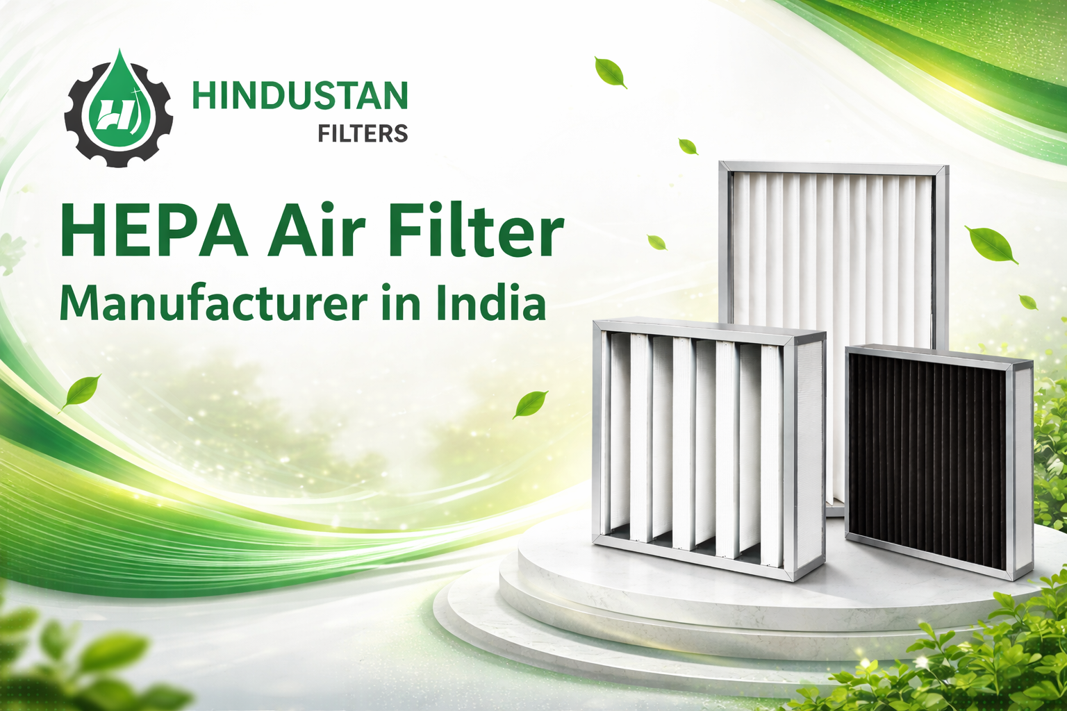 HEPA Air Filter Manufacturer in India – Hindustan Filters Pan India Supply