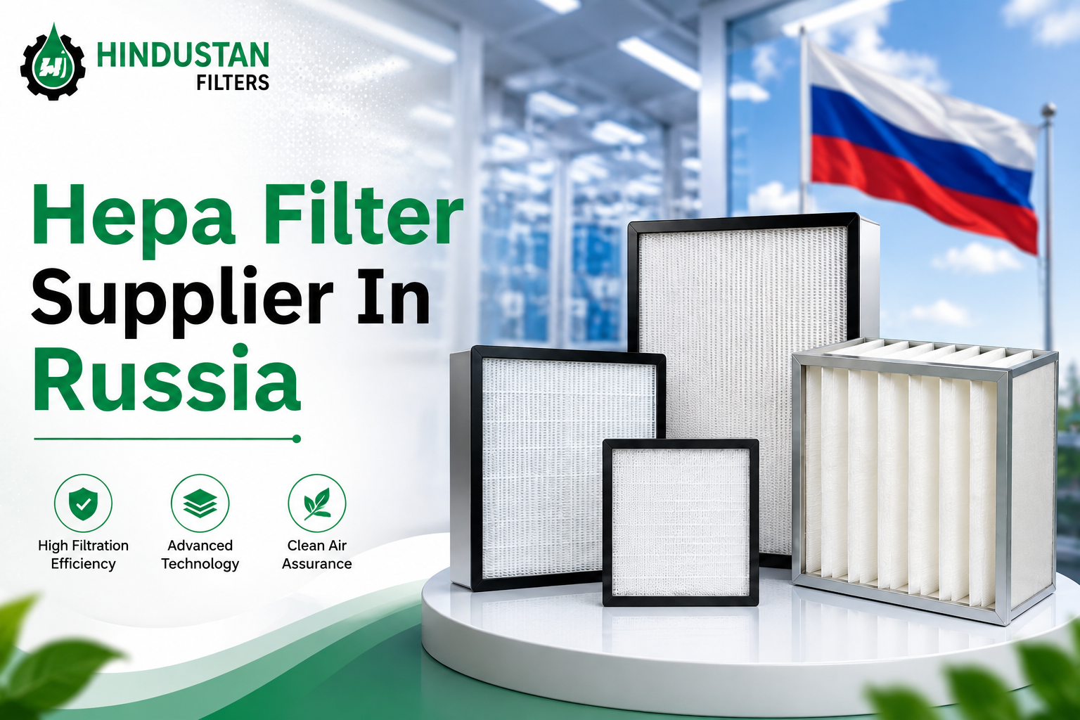 HEPA Filter Supplier In Russia – Hindustan Filters Premium Air Filtration Solutions